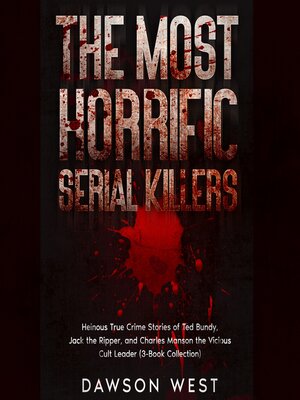 cover image of The Most Horrific Serial Killers